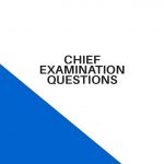 Chief Examination Questions – Expert Witness